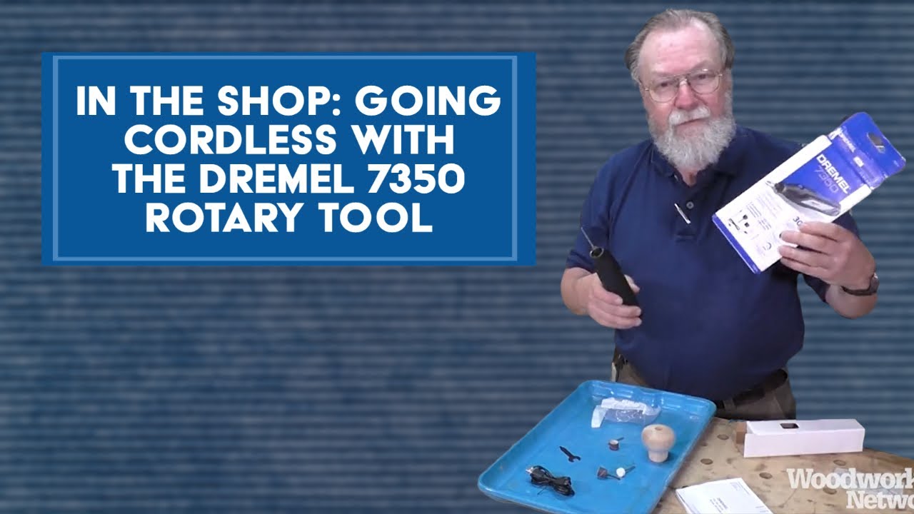 IN THE SHOP: Going cordless with the Dremel 7350 rotary tool