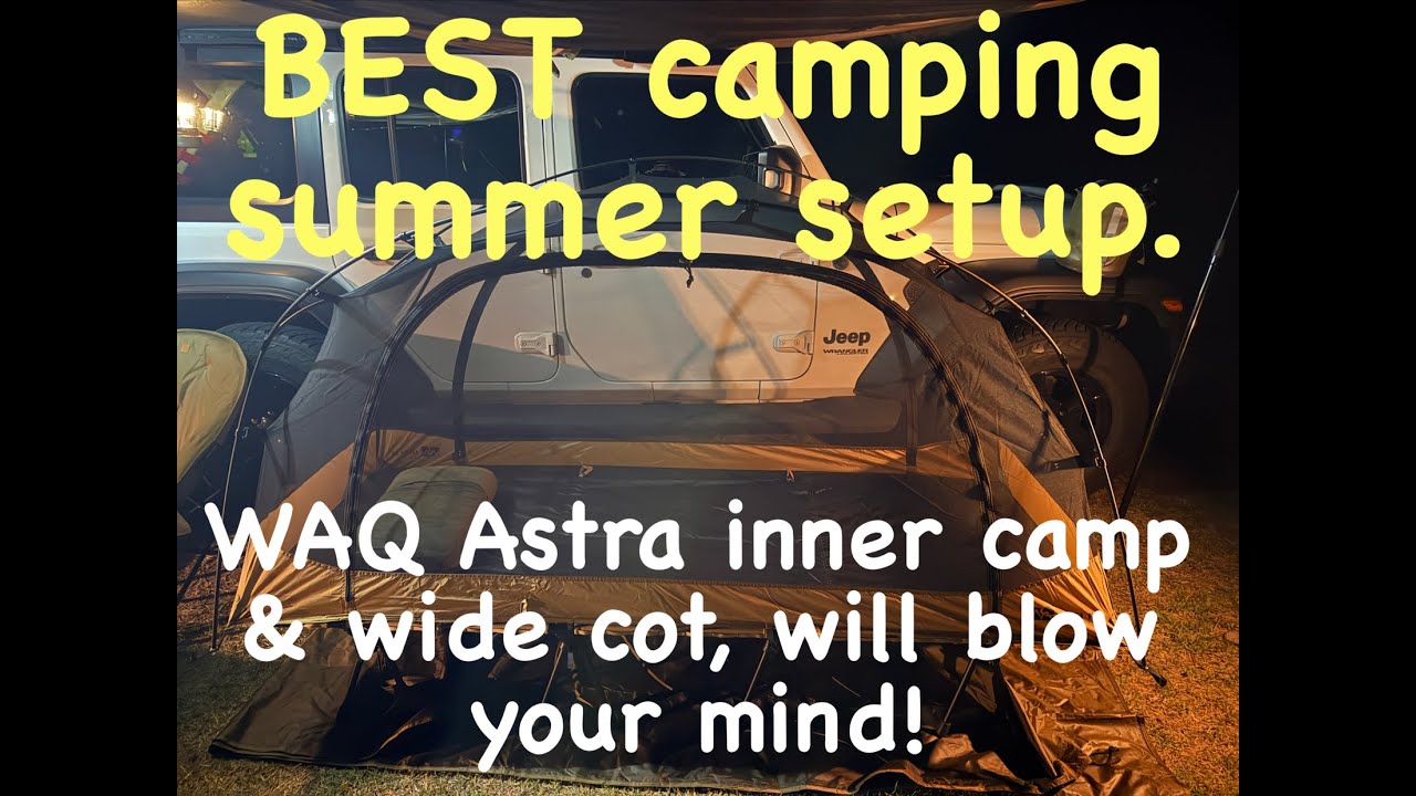 BEST camping summer setup: Overnight with WAQ Astra inner camp & wide cot. Will blow your mind!