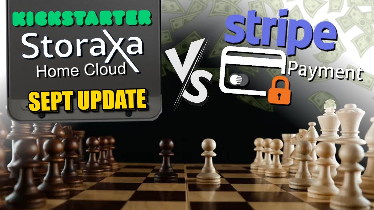 Storaxa Kickstarter NAS - The Stripe Issue and Public Zoom (September Update)
