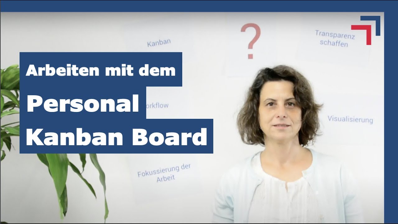 Wie arbeite ich mit einem Personal Kanban Board?