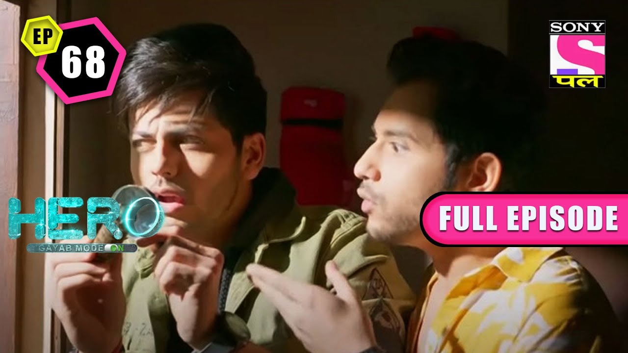 Danch Searches For Photo | Hero: Gayab Mode On - Ep 68 | Full Episode | 14 March 2022