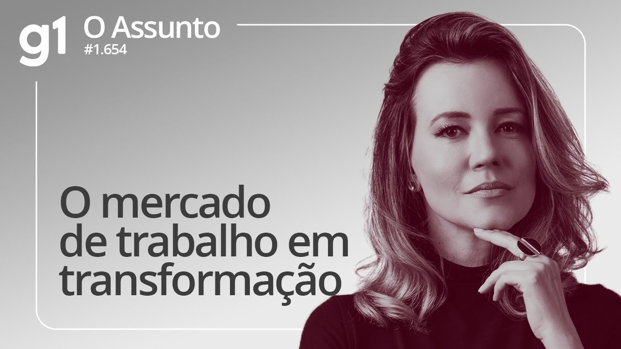 O mercado de trabalho em transformação |  O ASSUNTO