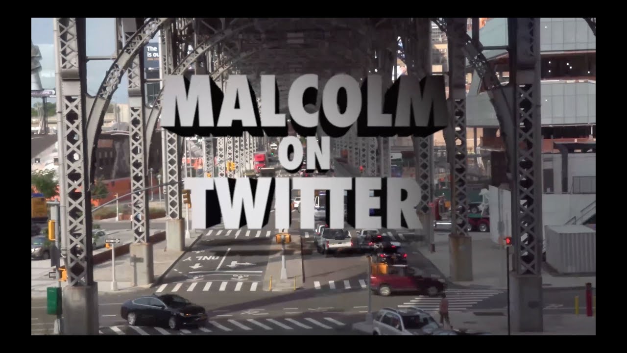 Malcolm on Twitter (OFFICIAL VIDEO)