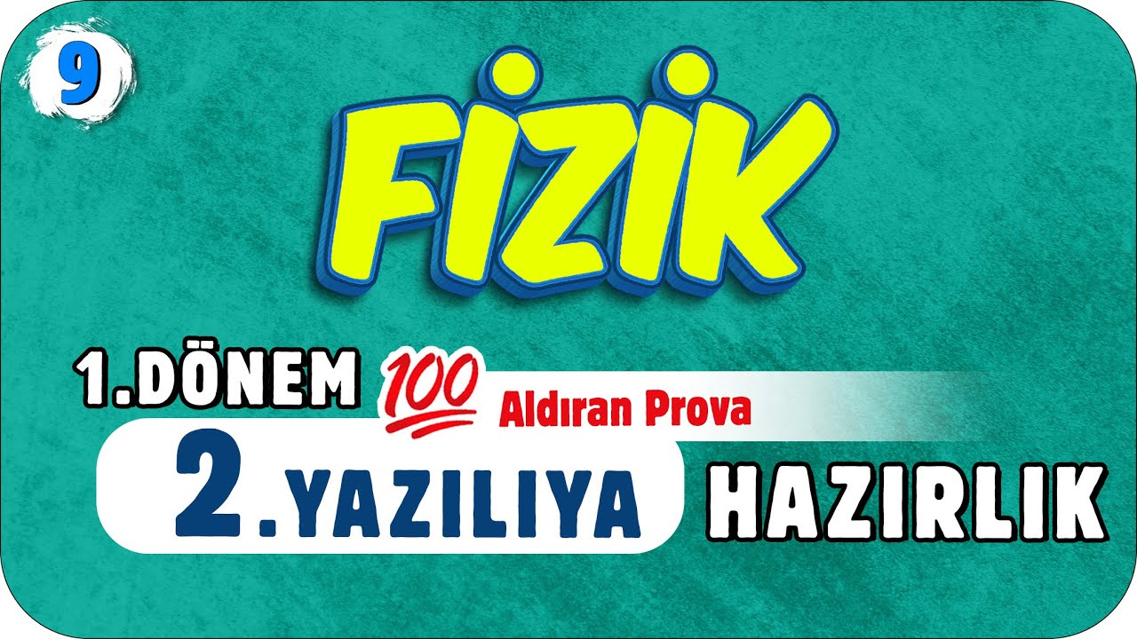 9.Sınıf Fizik 1.Dönem 2.Yazılıya Hazırlık 📑 #2023
