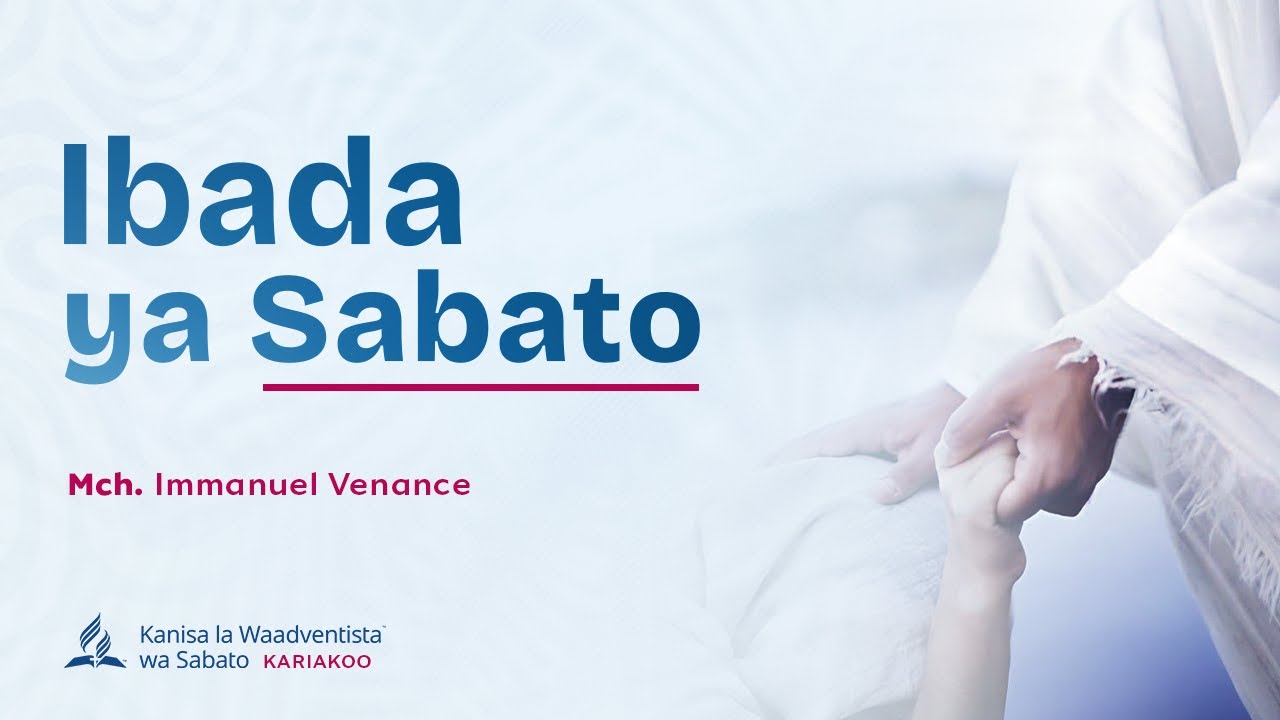 🔴#LIVE: IBADA KUU  || IBADA  ||  JUMA LA UWAKILI|KARIAKOO SDA CHURCH