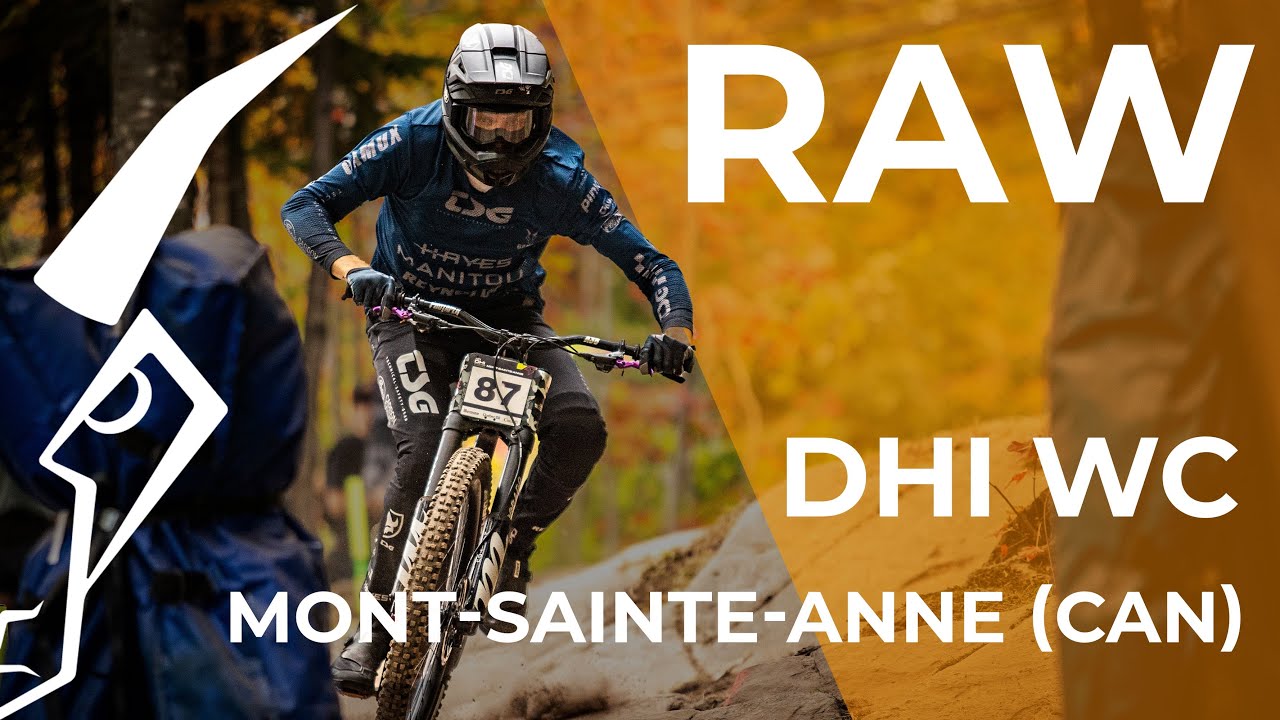 Gamux Factory Racing - RAW S1 E10 - Mont-Sainte-Anne (DHI WC)