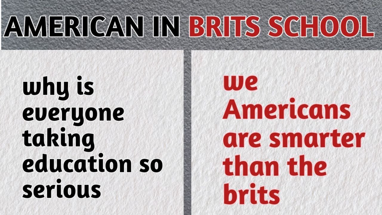 Americans Lose It at Their First British School Experience