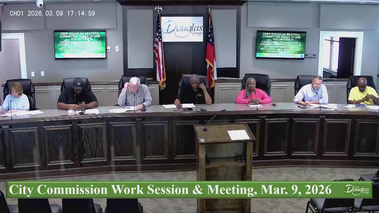 City of Douglas Commission Work Session & Meeting, March 9, 2026