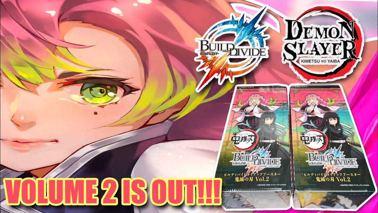 VOLUME 2 IS OUT NOW!!! | BUILD DIVIDE x DEMON SLAYER TRADING CARD GAME