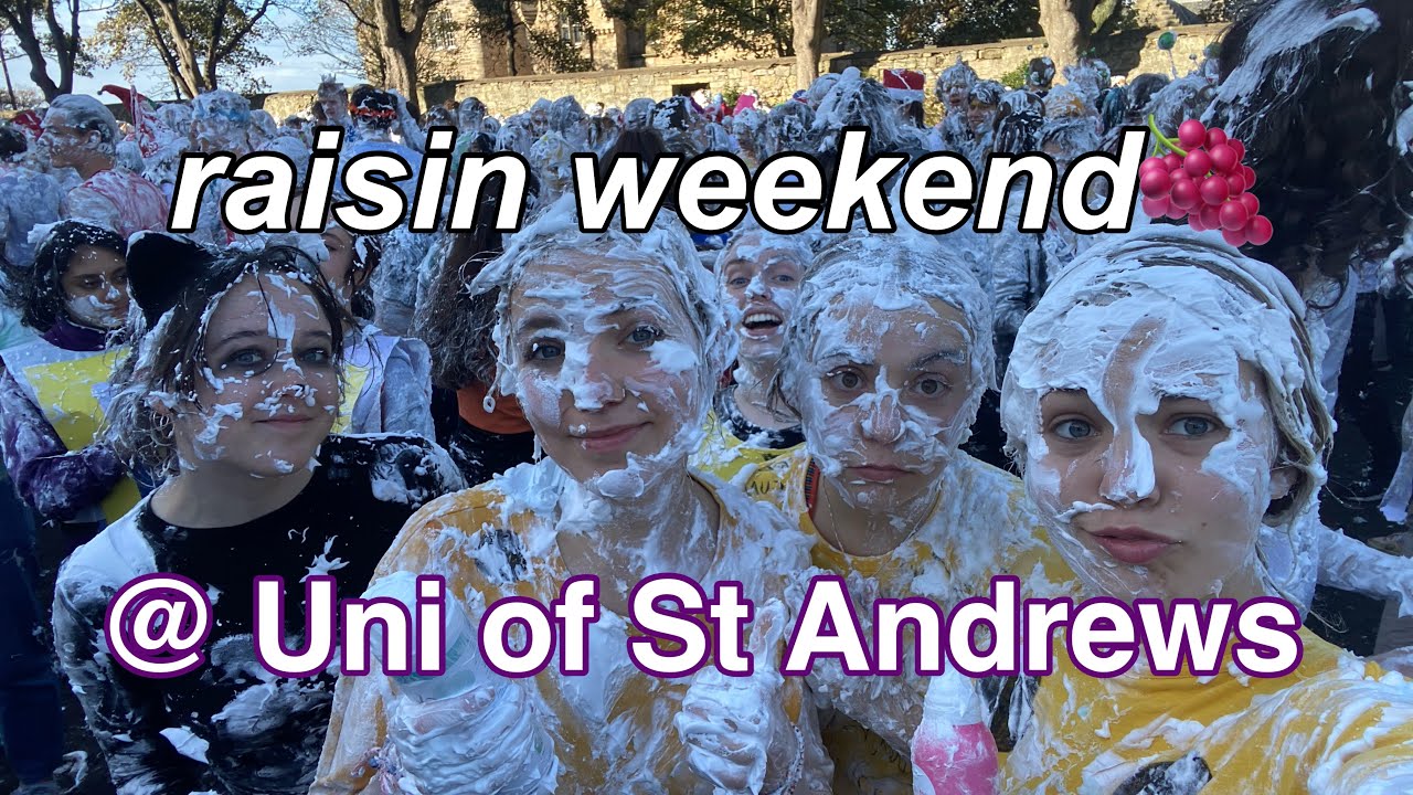 Raisin weekend at St Andrews