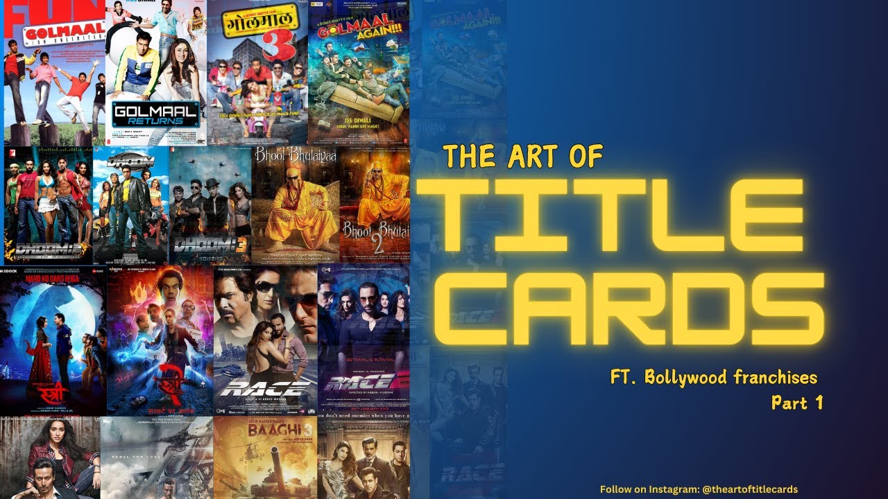 Bollywood Franchises | The Art of Title Cards | Part 1