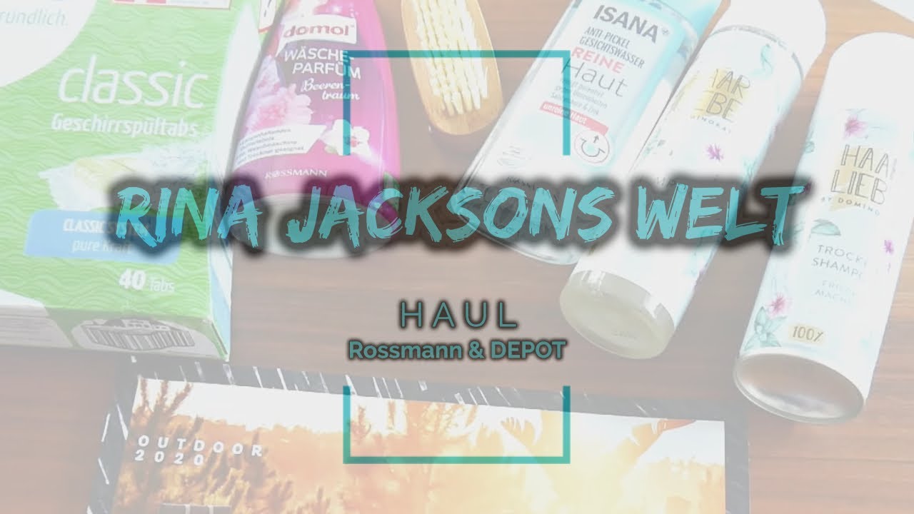 Haul - Rossmann & DEPOT #1 -Rina Jacksons Welt-