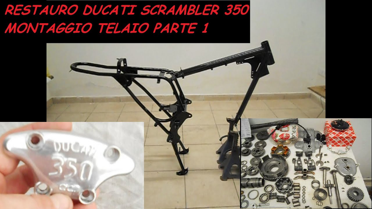 RESTAURO DUCATI SCRAMBLER 350 MONTAGGIO TELAIO PARTE 1