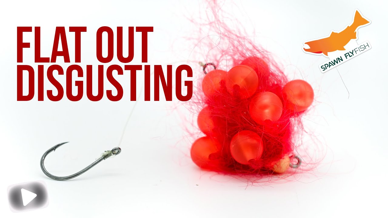 How to tie a Steelhead Egg Cluster - GROSSEST Pattern out there!