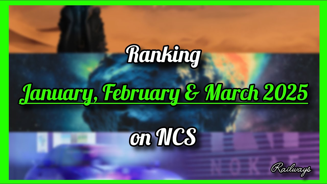 Ranking January, February & March 2025 on NCS