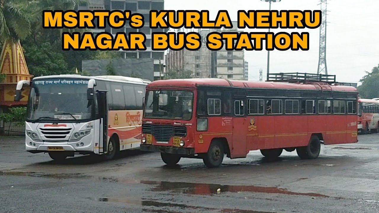 MSRTC'S Kurla Nehru Nagar Bus Depot : MSRTC Buses Maharashtra