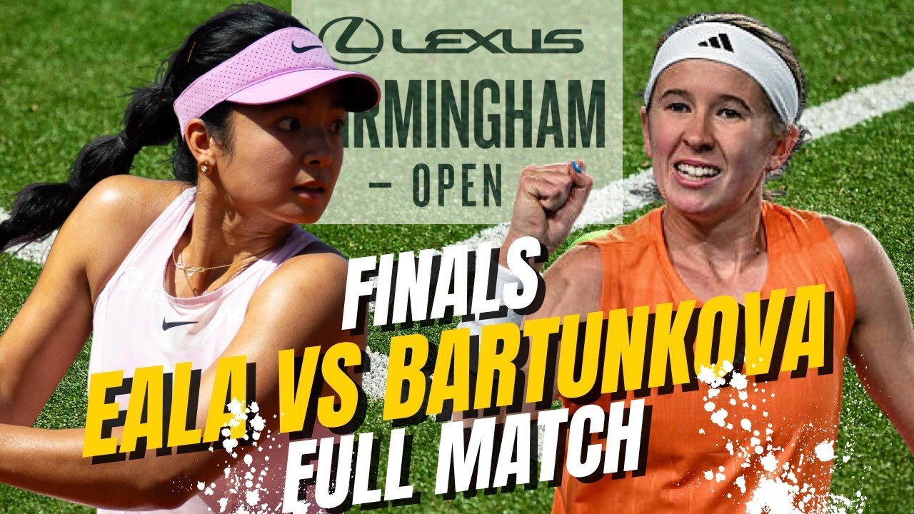 Full Match: Alex Eala vs Nikola Bartunkova | Finals | 2026 Birmingham Open