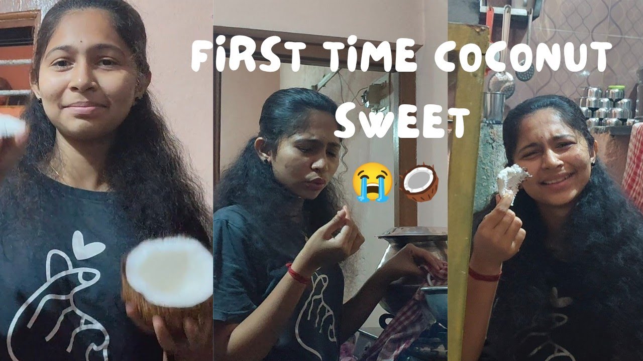 My First Time Making Coconut Sweet 🥥 | So Much Struggle