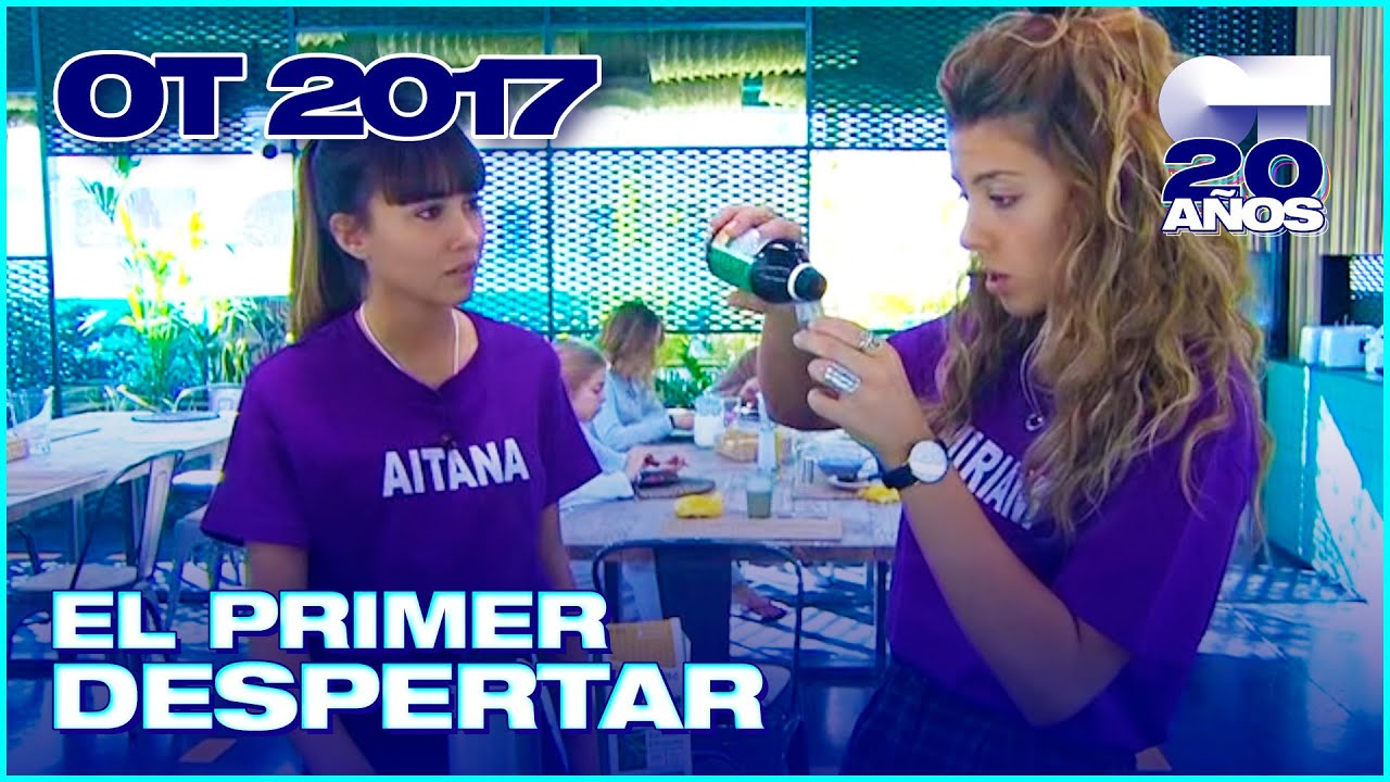 El PRIMER DESPERTAR de OT 2017 | OPERACIÓN TRIUNFO