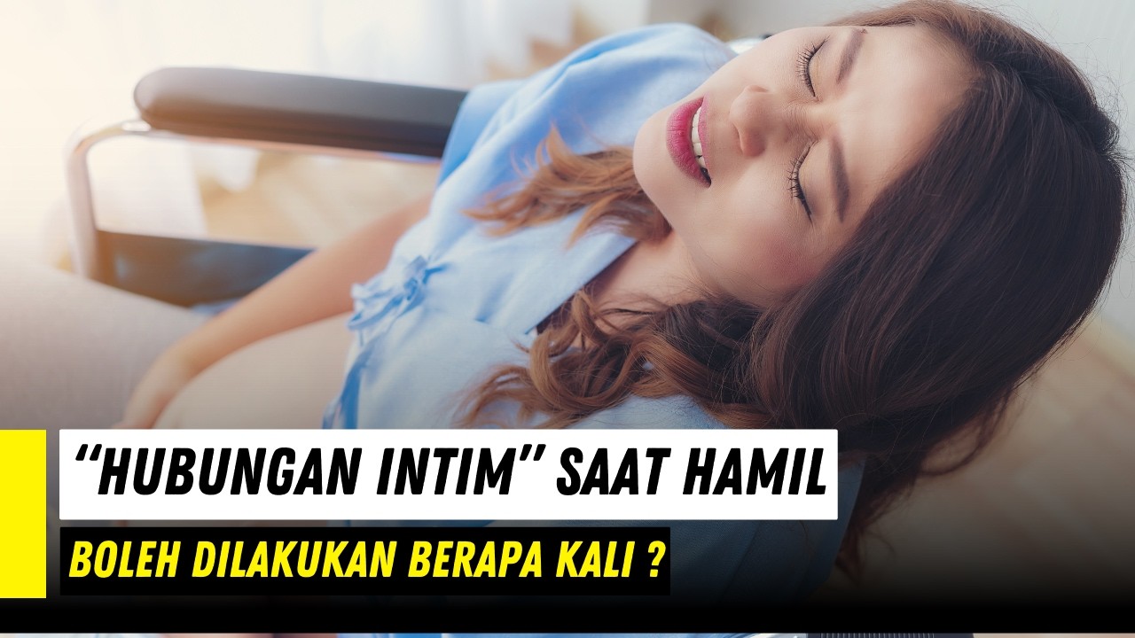 Seberapa Sering Ibu Hamil Boleh Melakukan Hubungan badan? Ini Penjelasan lengkapnya!