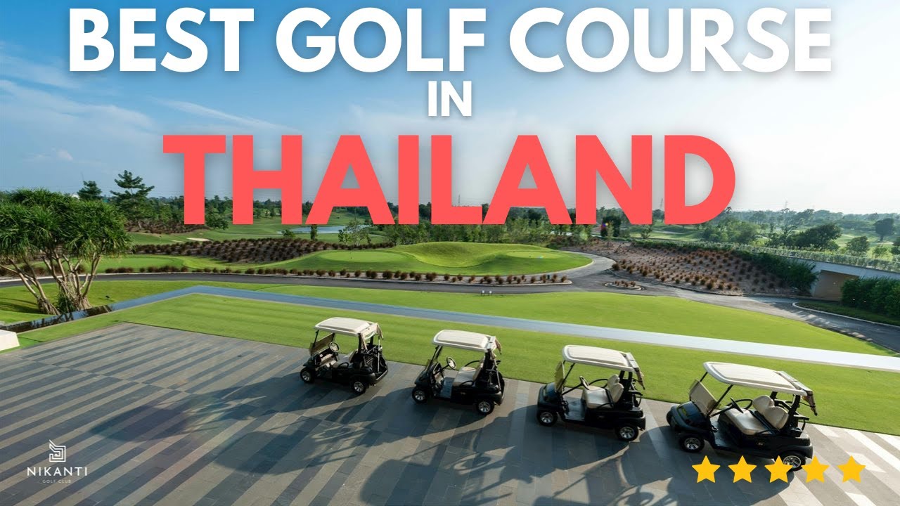 2024 Best Golf Course in Thailand | Course Review at Nikanti Golf Club in Bangkok Thailand