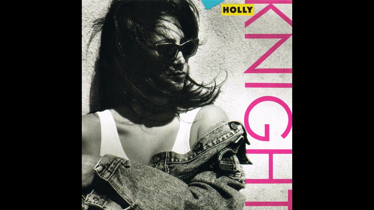 Holly Knight - Why Dont'cha Luv Me (Like You Used To) 