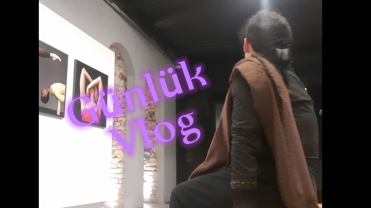 Günlük vlog...