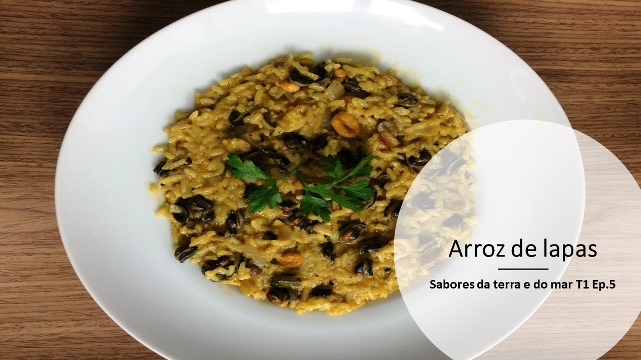 Sabores da terra e do mar T1 Ep. 5  -  Arroz de lapas