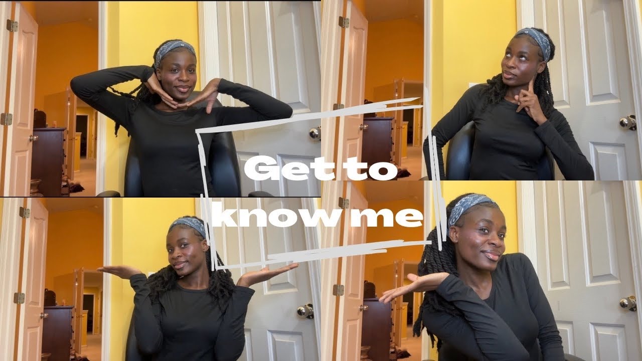 Get to know me 😊👋🏾💬(my first yt vid) 