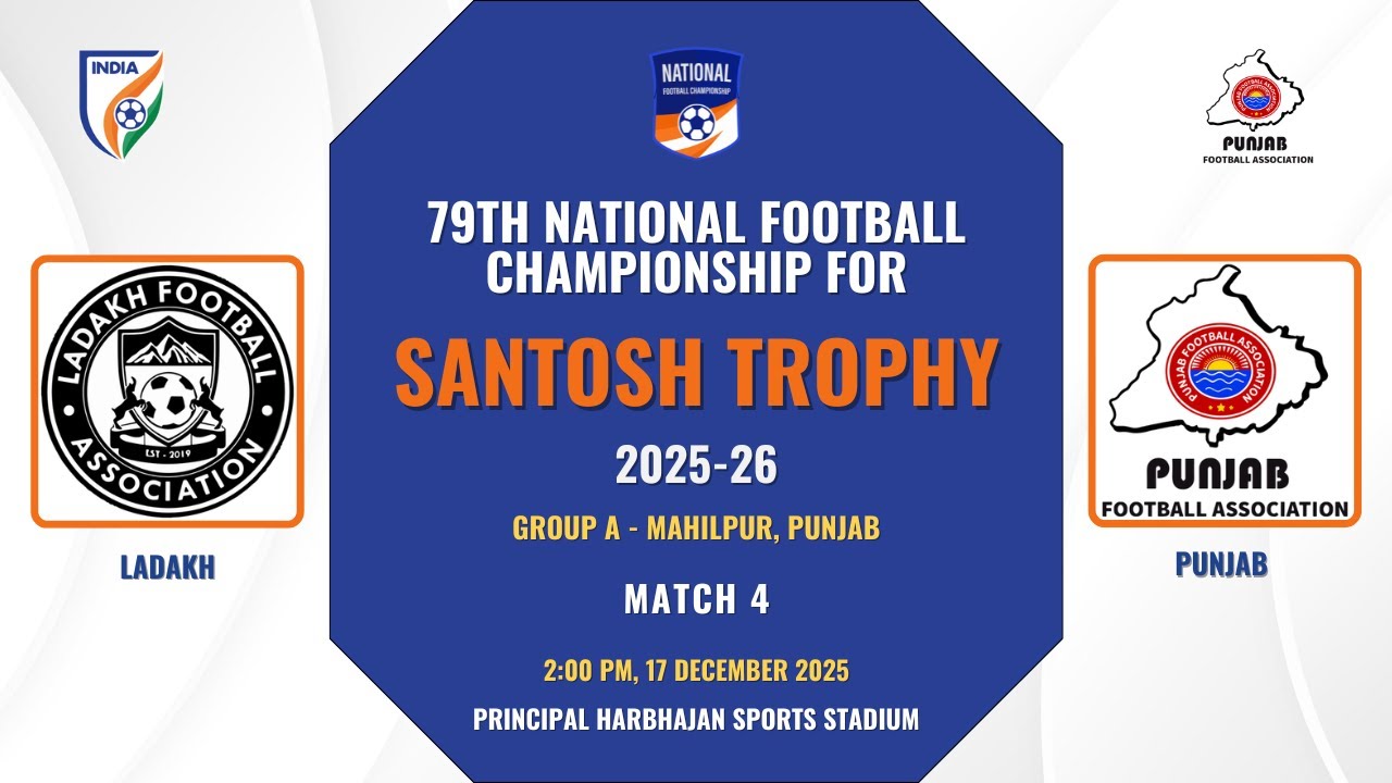 🔴 LIVE | Ladakh vs Punjab | Santosh Trophy 2025&ndash;26 | Group A | Indian Football
