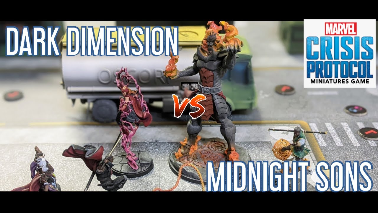 Marvel Crisis Protocol Battle Report - Episode 19 - Dark Dimension vs.  Midnight Sons