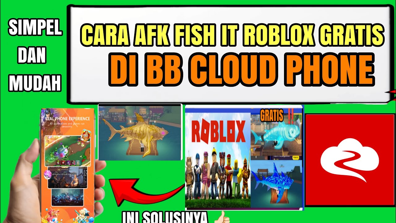 Cara Afk fish it roblox Gratis di Bb Cloud Phone | Afk Fish It Roblox Terbaru 