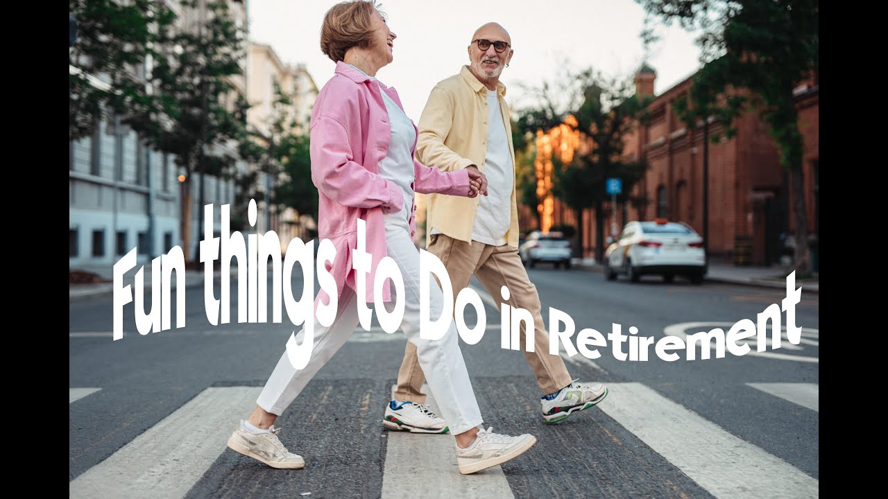 Fun Things to Do in Retirement,  relax and enjoy your upcoming greatest years of your life.