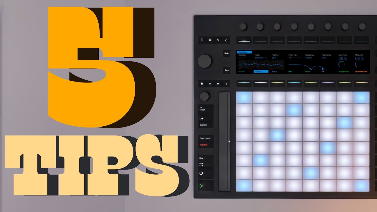 5 EASY Ableton PUSH 3 Tips