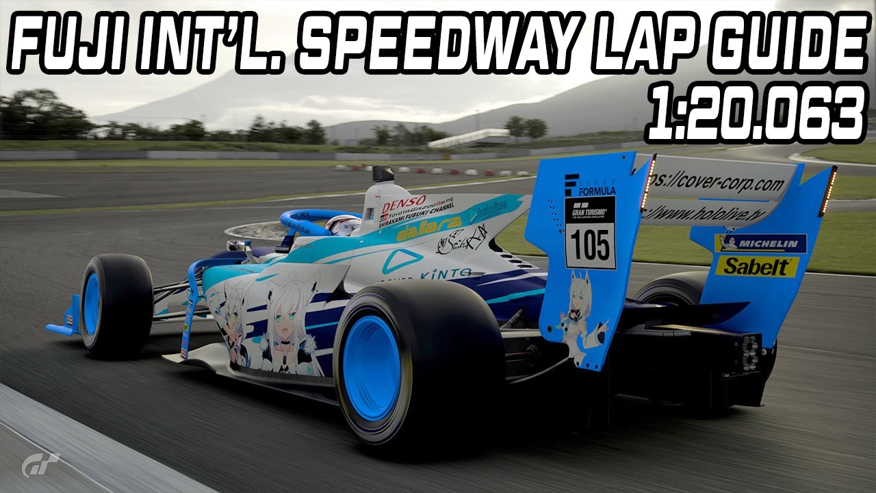 [Gran Turismo 7] Fuji International Speedway Lap Guide - Super Formula (Toyota, Honda)