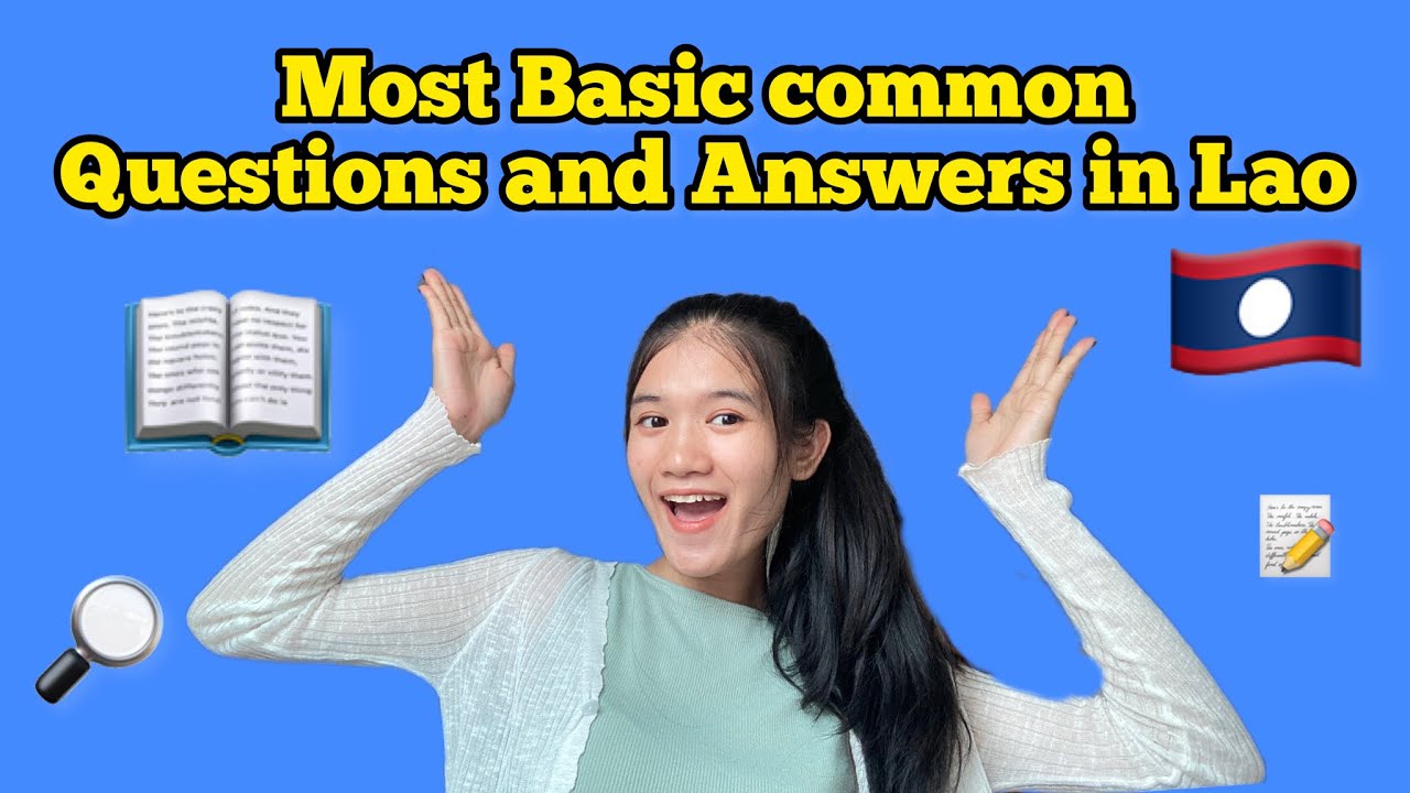 Most Basic Common Questions and Answers in Lao