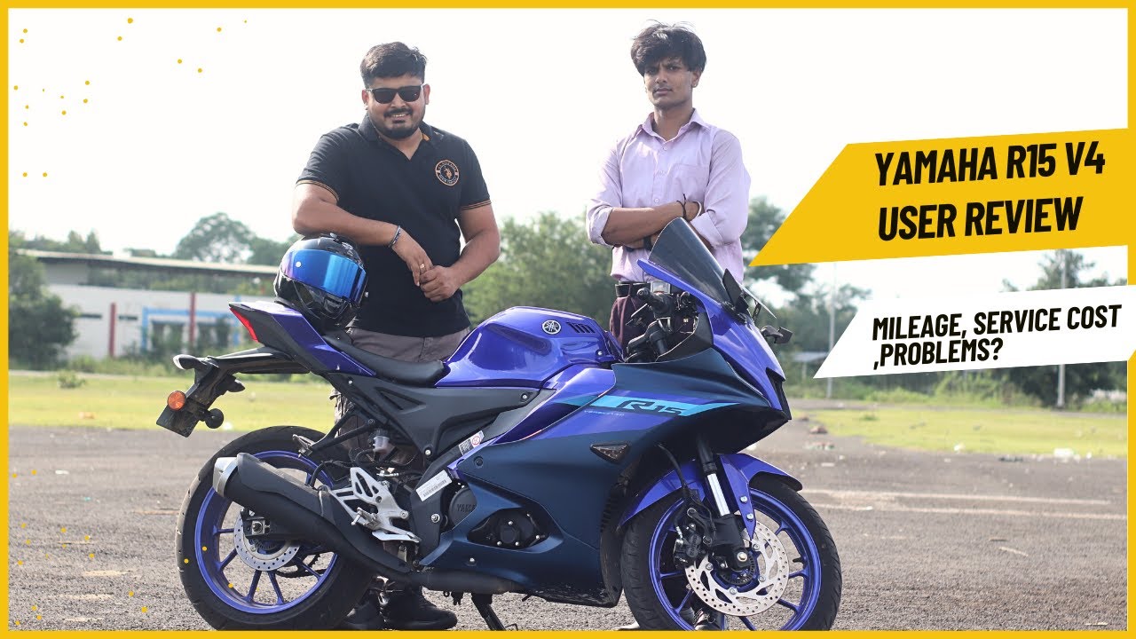 YAMAHA R15 V4 long term User Review. |mileage, service cost, problems |