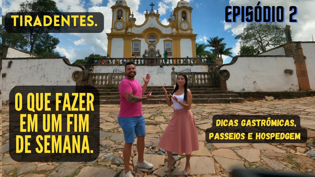 O QUE FAZER EM TIRADENTES MINAS GERAIS! EP2 DICA DE PASSEIO E GASTRONÔMIA! #dicas #youtube #youtuber