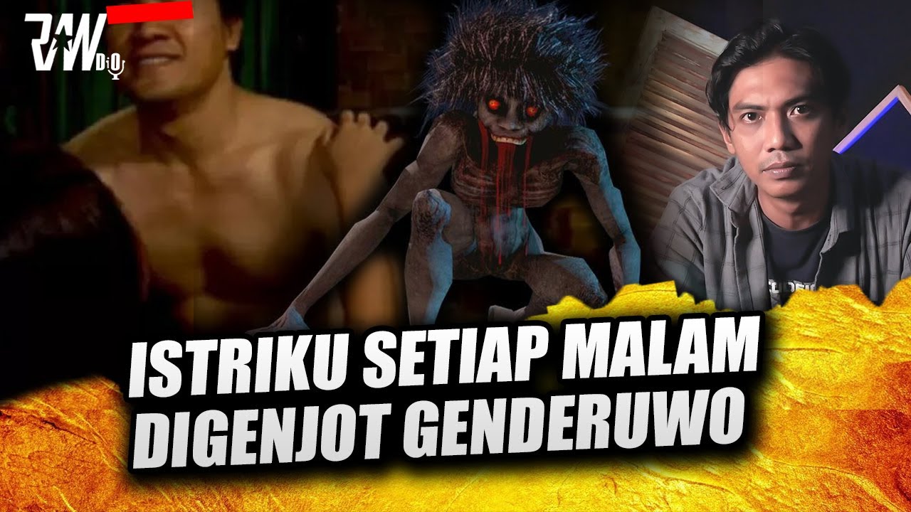 RYAN AGUS WIDODO || ISTRIKU SETIAP MALAM BERHUBUNGAN DENGAN GENDERUWO SAMPAI PUNYA ANAK