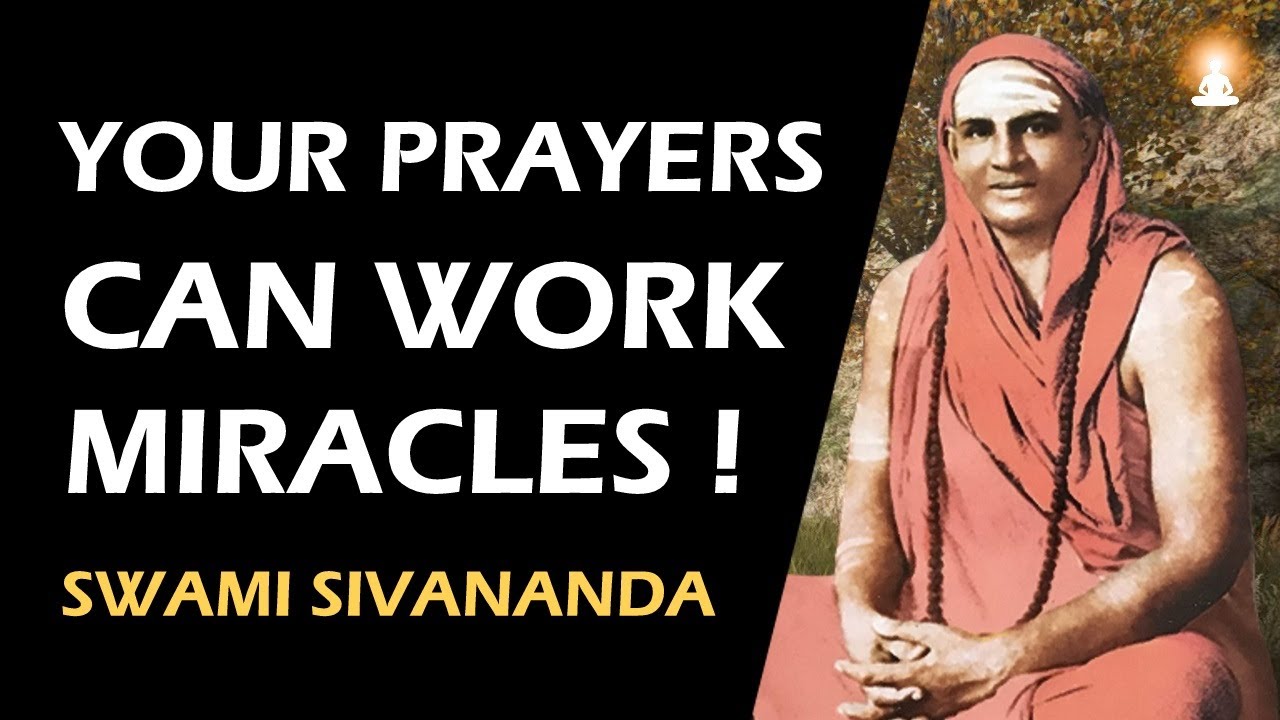 CAN PRAYERS CURE DISEASES WHEN DOCTORS FAIL ? | Swami Sivananda