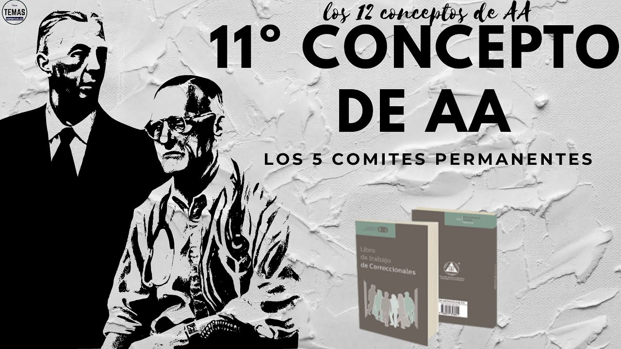 11&ordm; Concepto AA: Los 5 comit&eacute;s permanentes /Santos Borja & Oslos Molina / 12 Conceptos de AA