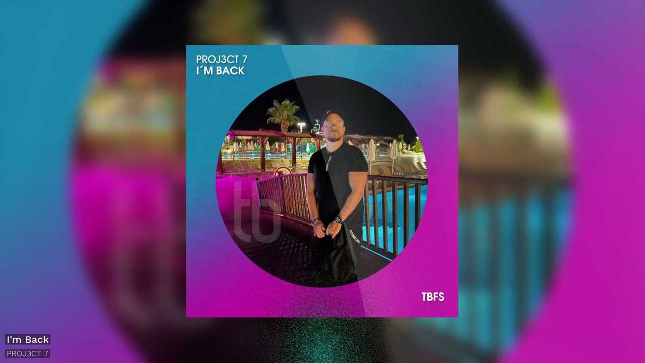 PROJ3CT 7 - I´m Back (Official)