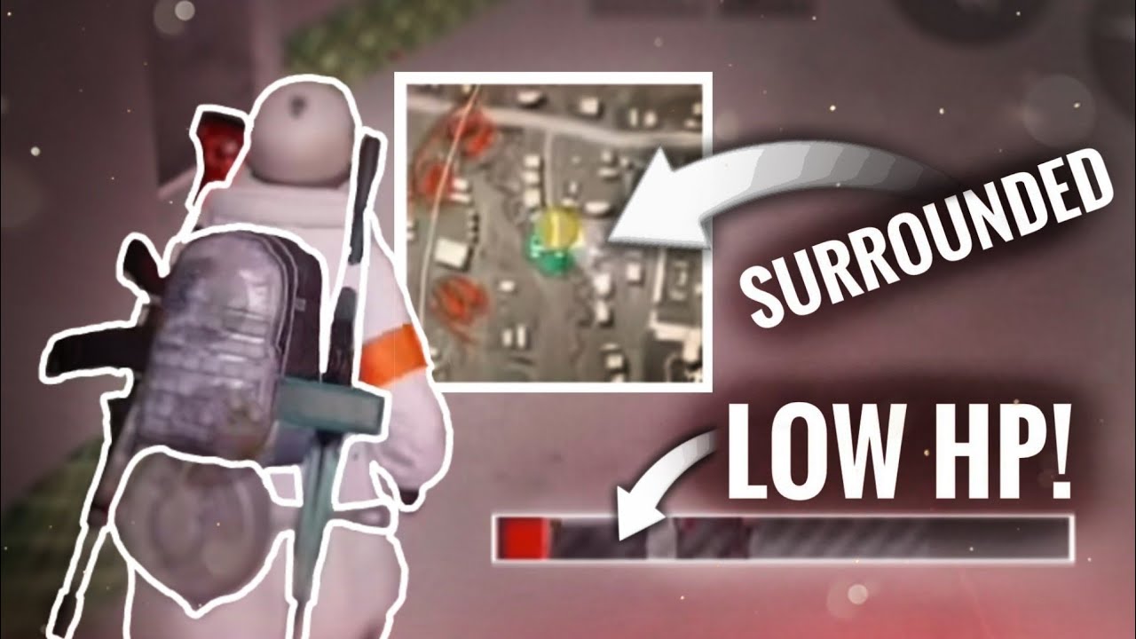 Don't panic when you got surrounded - PUBG MOBILE
