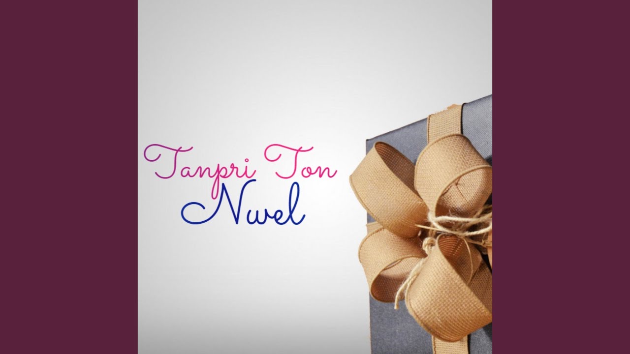 Tanpri Ton Nwel