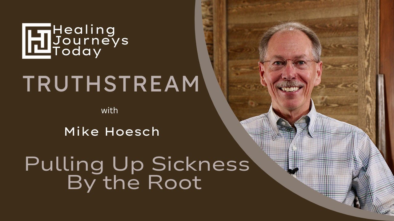 Pulling Up Sickness By the Root | Mike Hoesch