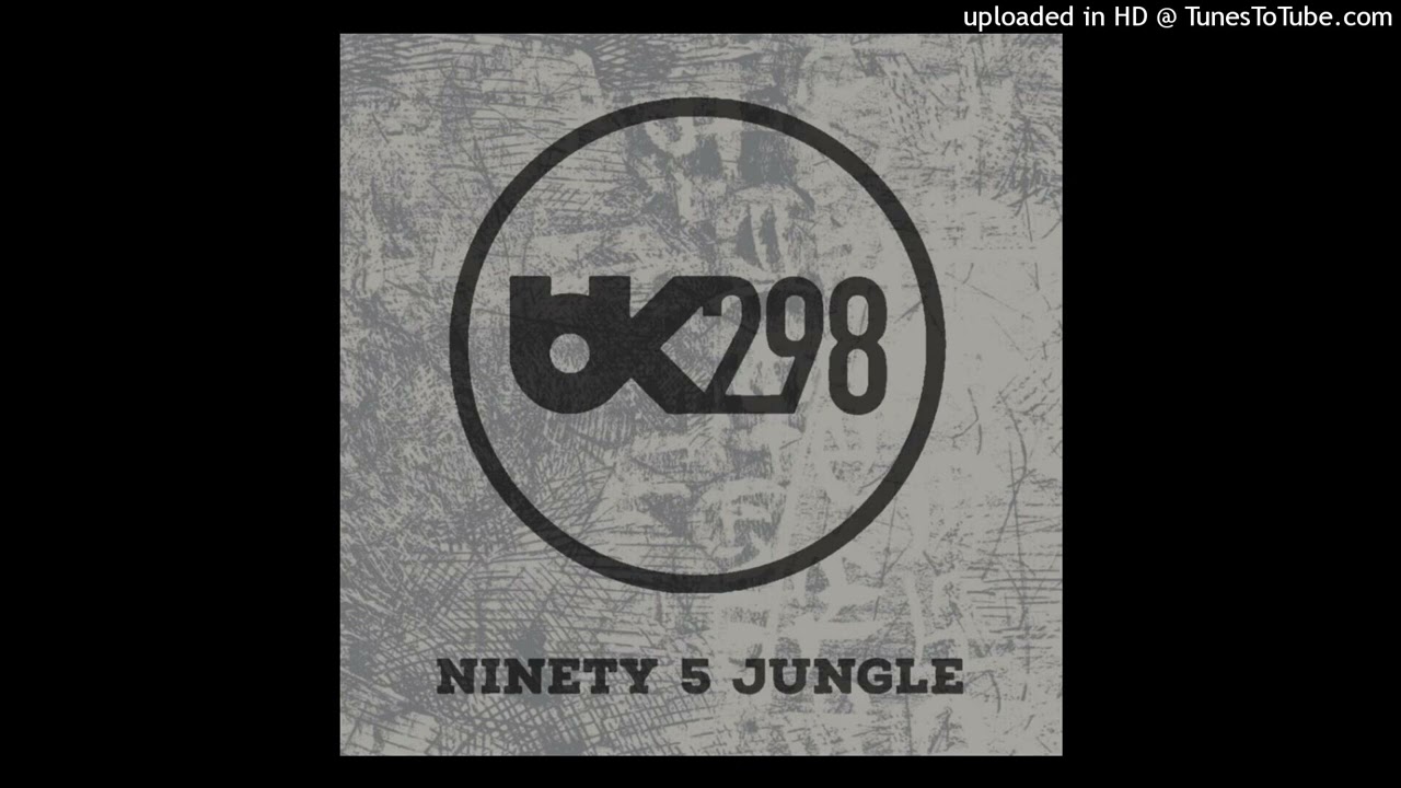 BK298 - Been Forever Jungle VIP