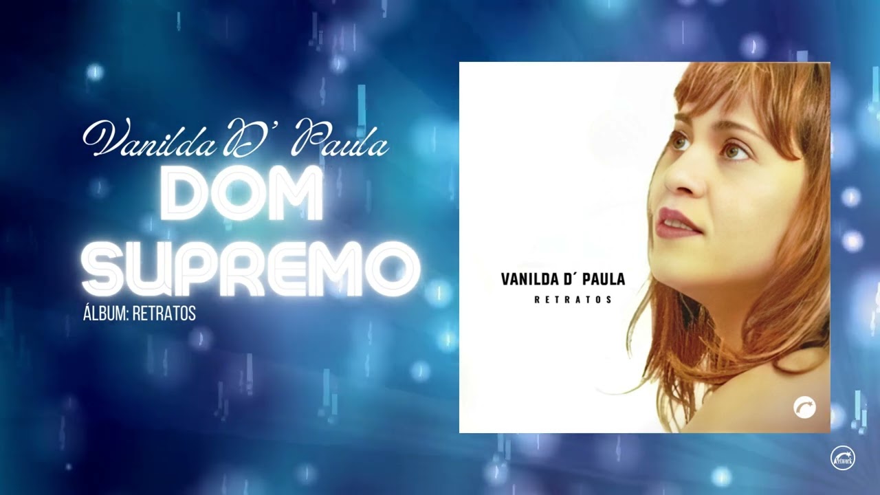 Dom Supremo - Vanilda D' Paula | Áudio Clipe Oficial| [@BelemNetwork ]