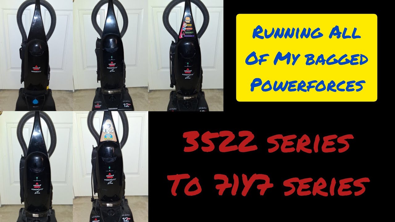 Running All Of My Bissell PowerForce Bagged Vacuums.