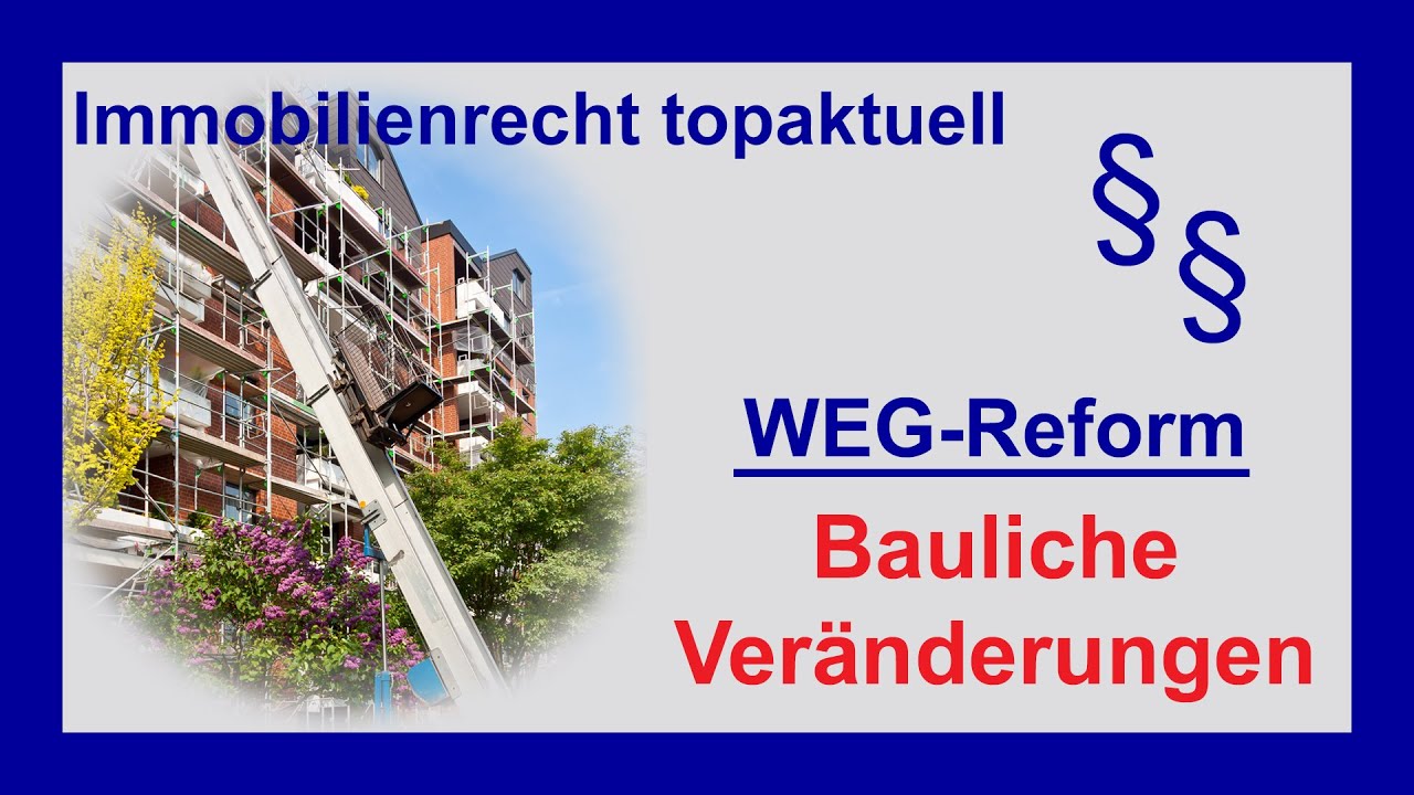 WEG-Reform 2020 - Bauliche Veränderungen | Tutorial