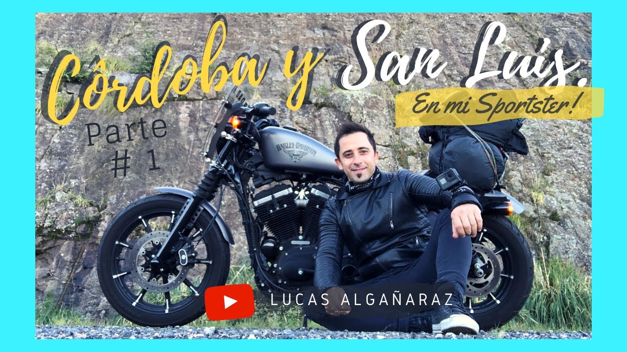 "Côrdoba y San Luis en mi Sportster"